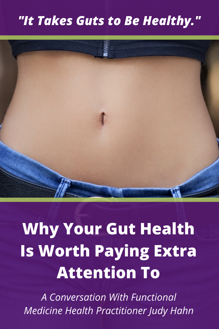 “It Takes Guts to Be Healthy”: Why Your Gut Health is Worth Paying Extra Attention To