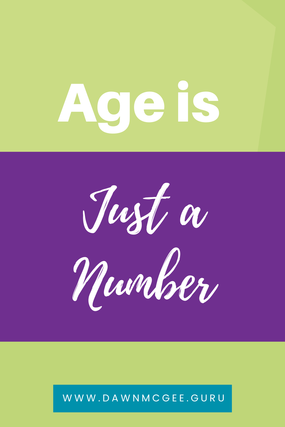 Age is Just a Number