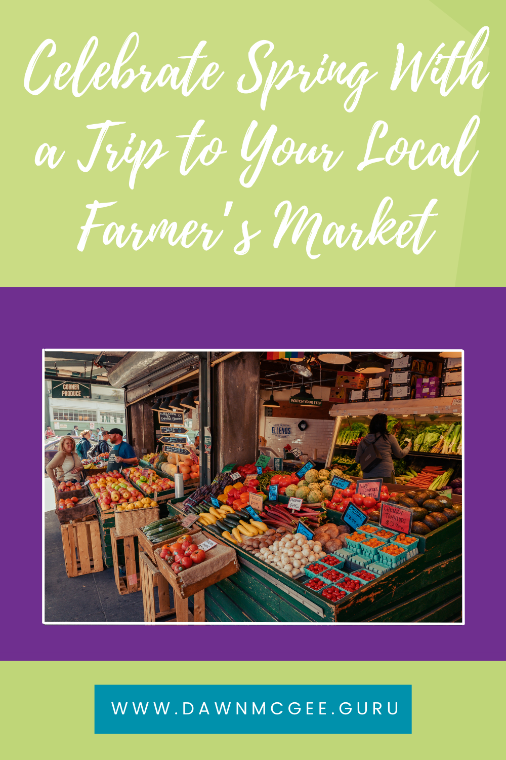 Celebrate Spring With a Trip to Your Local Farmer’s Market