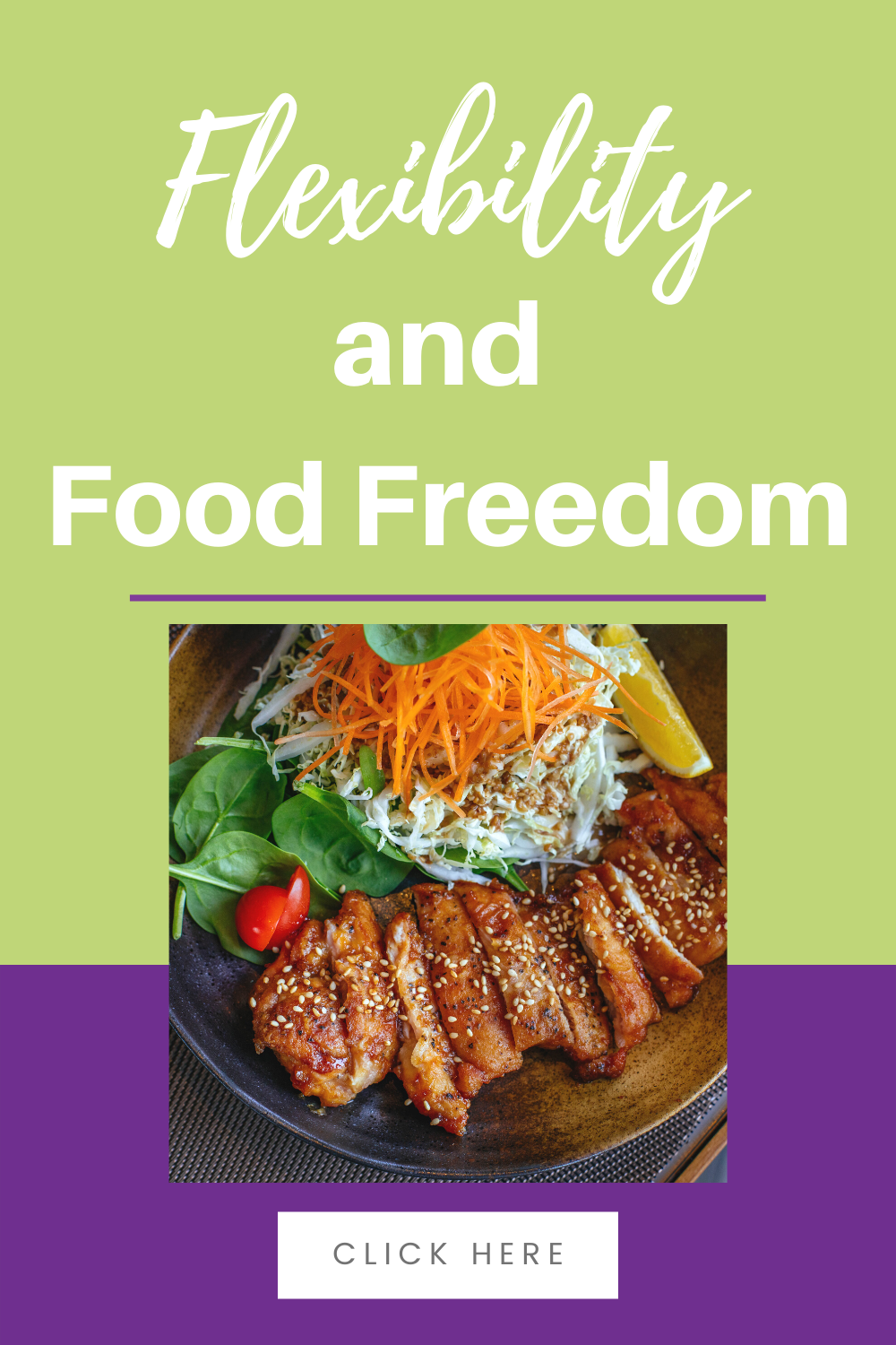 Flexibility and Food Freedom