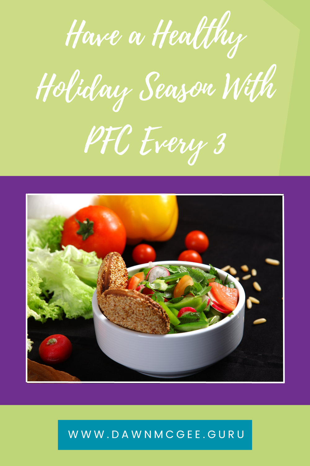 Have a Healthy Holiday Season With PFC3