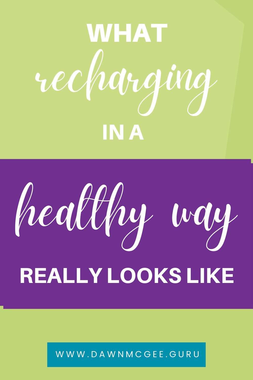 What Recharging in a Healthy Way Really Looks Like