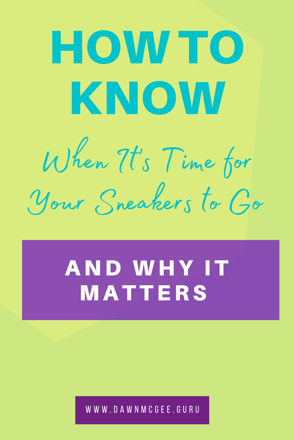 How to Know When It’s Time for Your Sneakers to Go