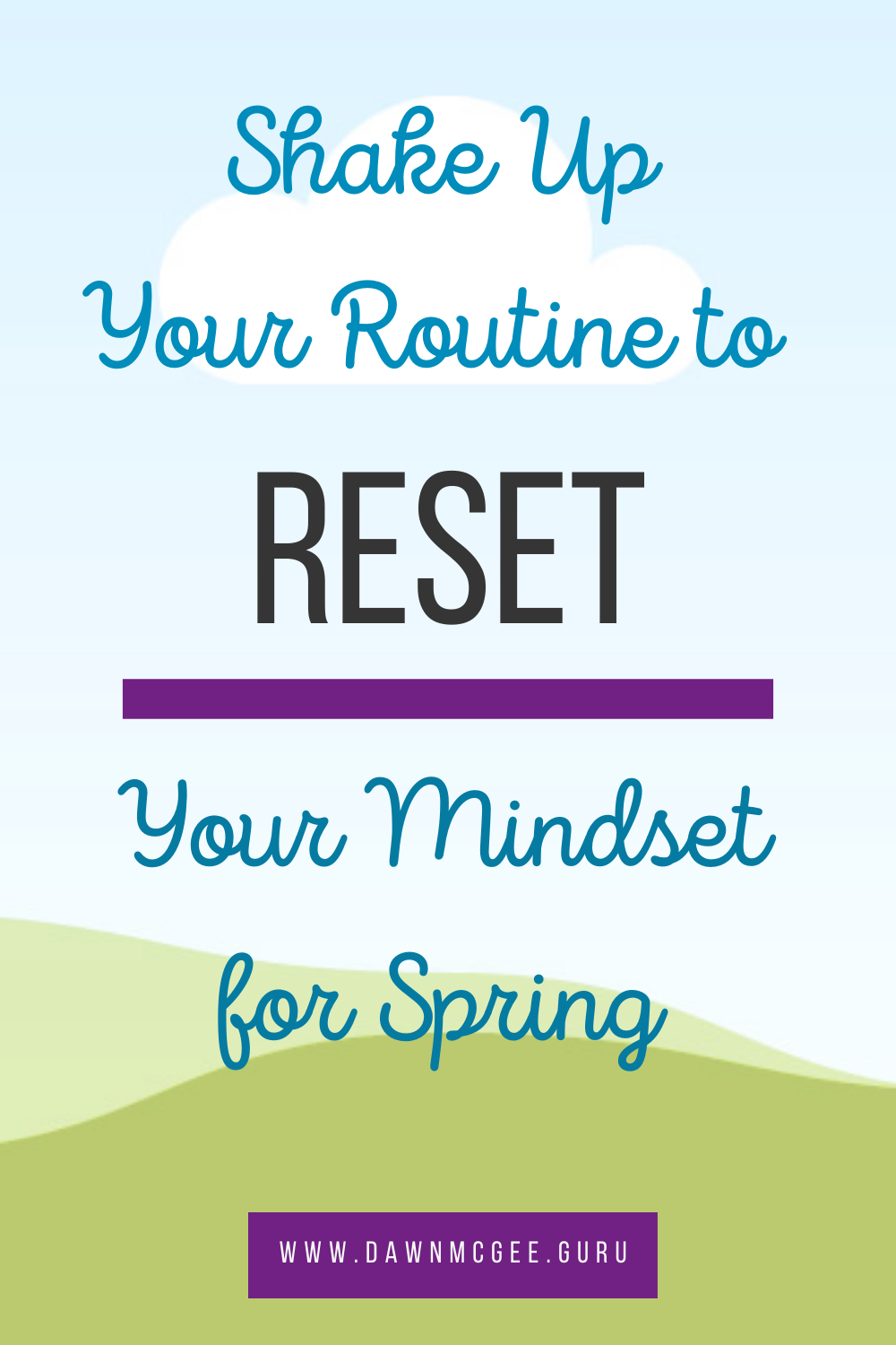 Shake Up Your Routine to Reset Your Mindset for Spring