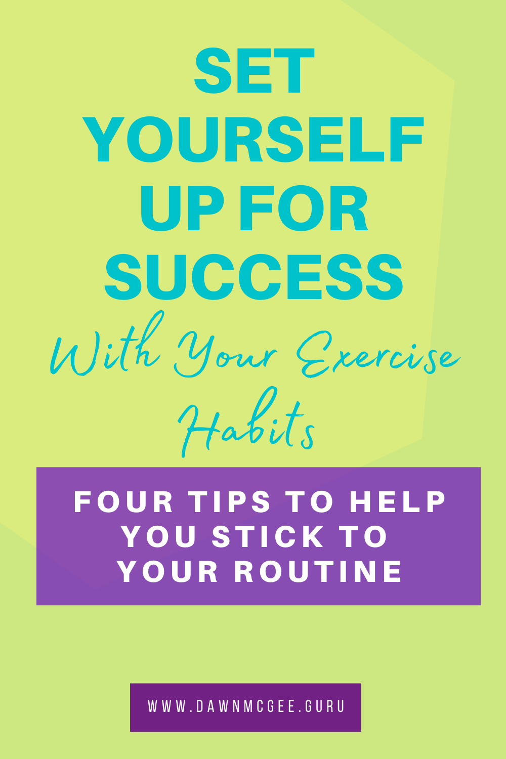 Set Yourself Up for Success With Your Exercise Habits