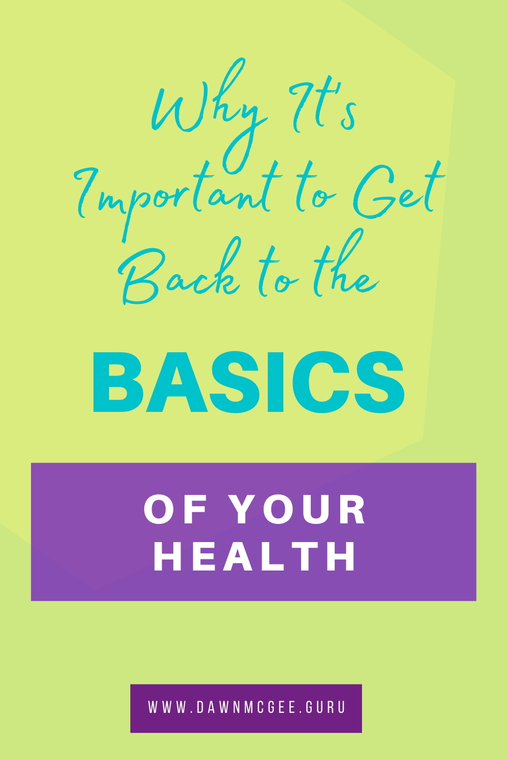 Why It’s Important to Get Back to the Basics