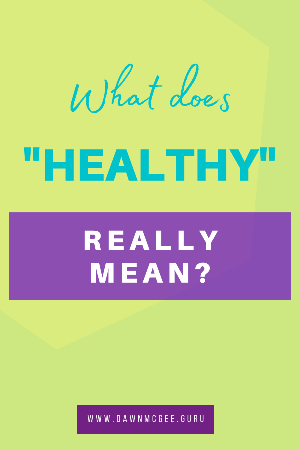 What Does “Healthy” Really Mean?