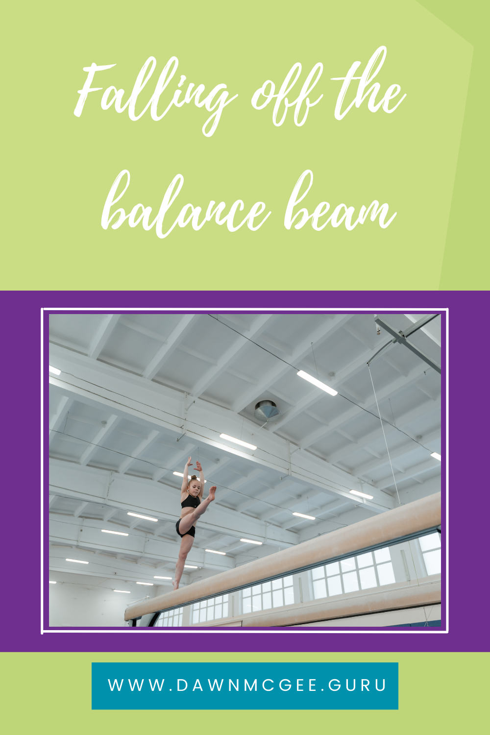 Falling off the balance beam