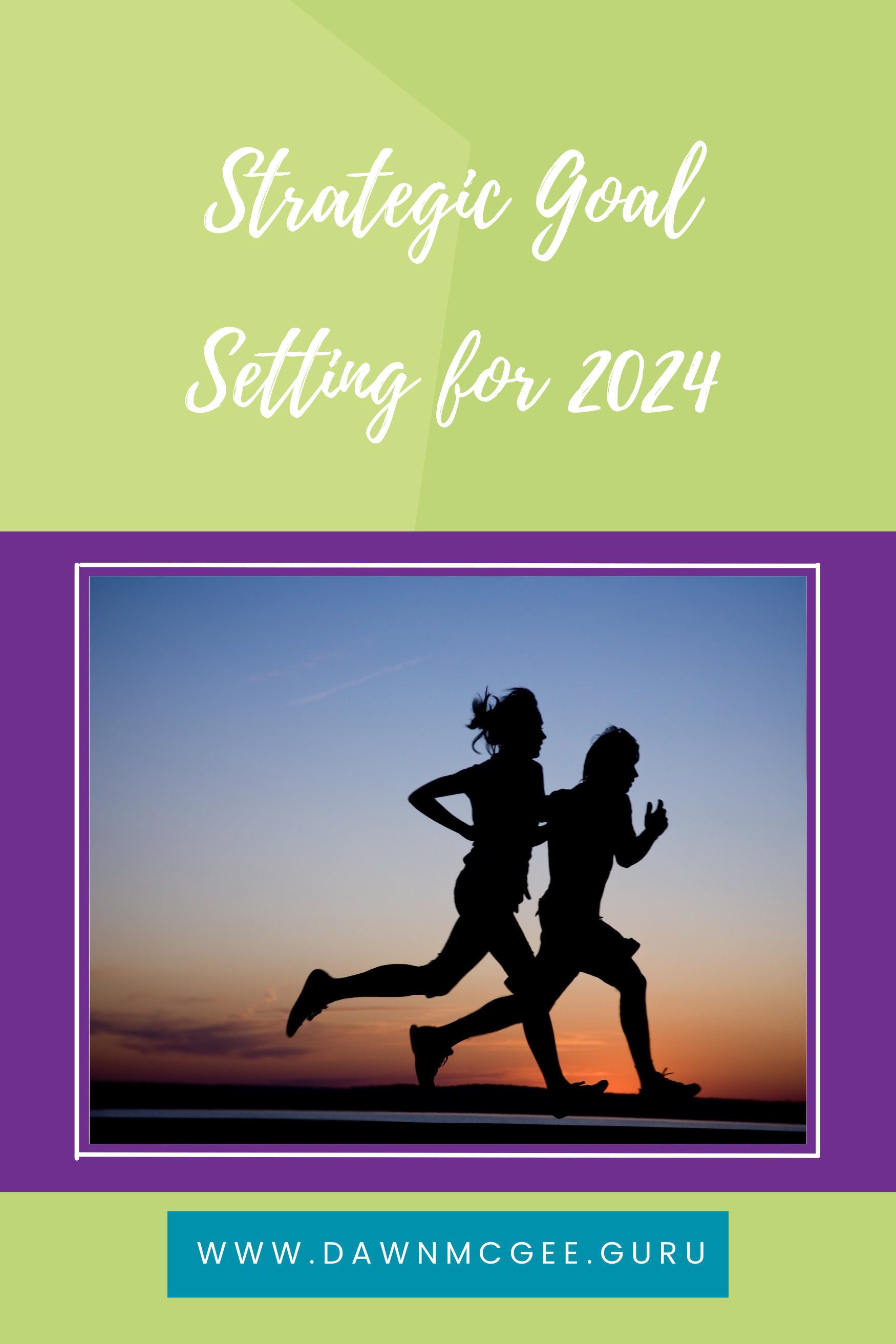 Strategic Goal Setting for 2024