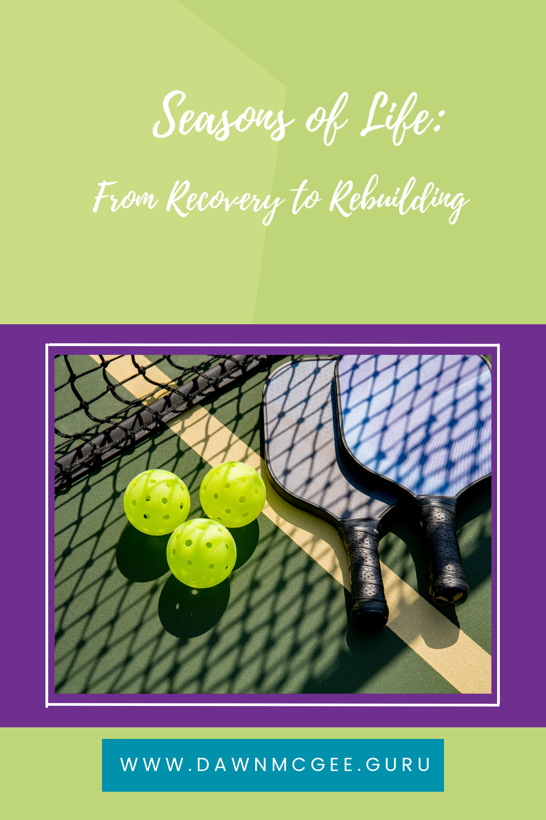 Seasons of Life: From Recovery to Rebuilding