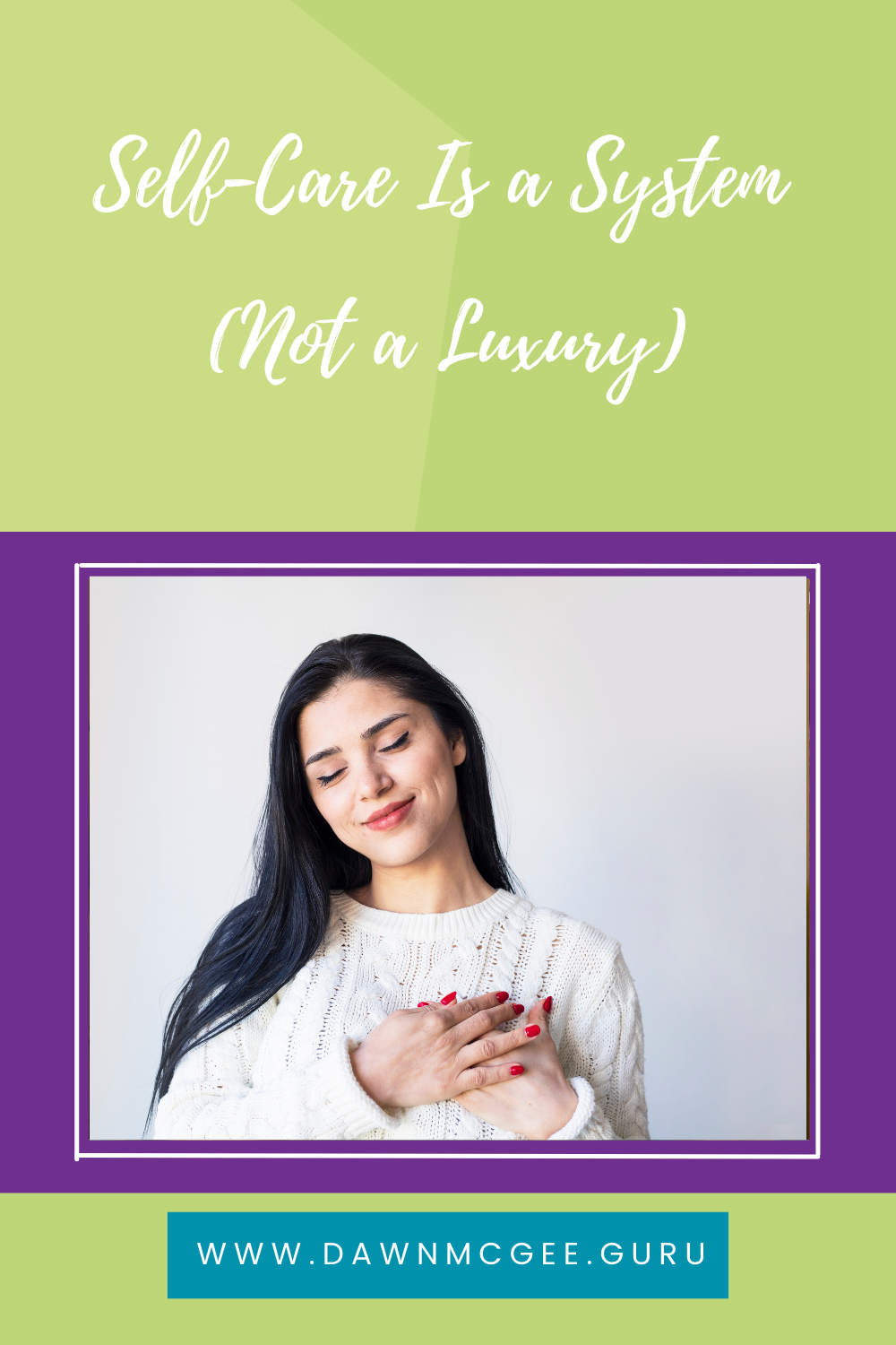 Self-Care Is a System (Not a Luxury)