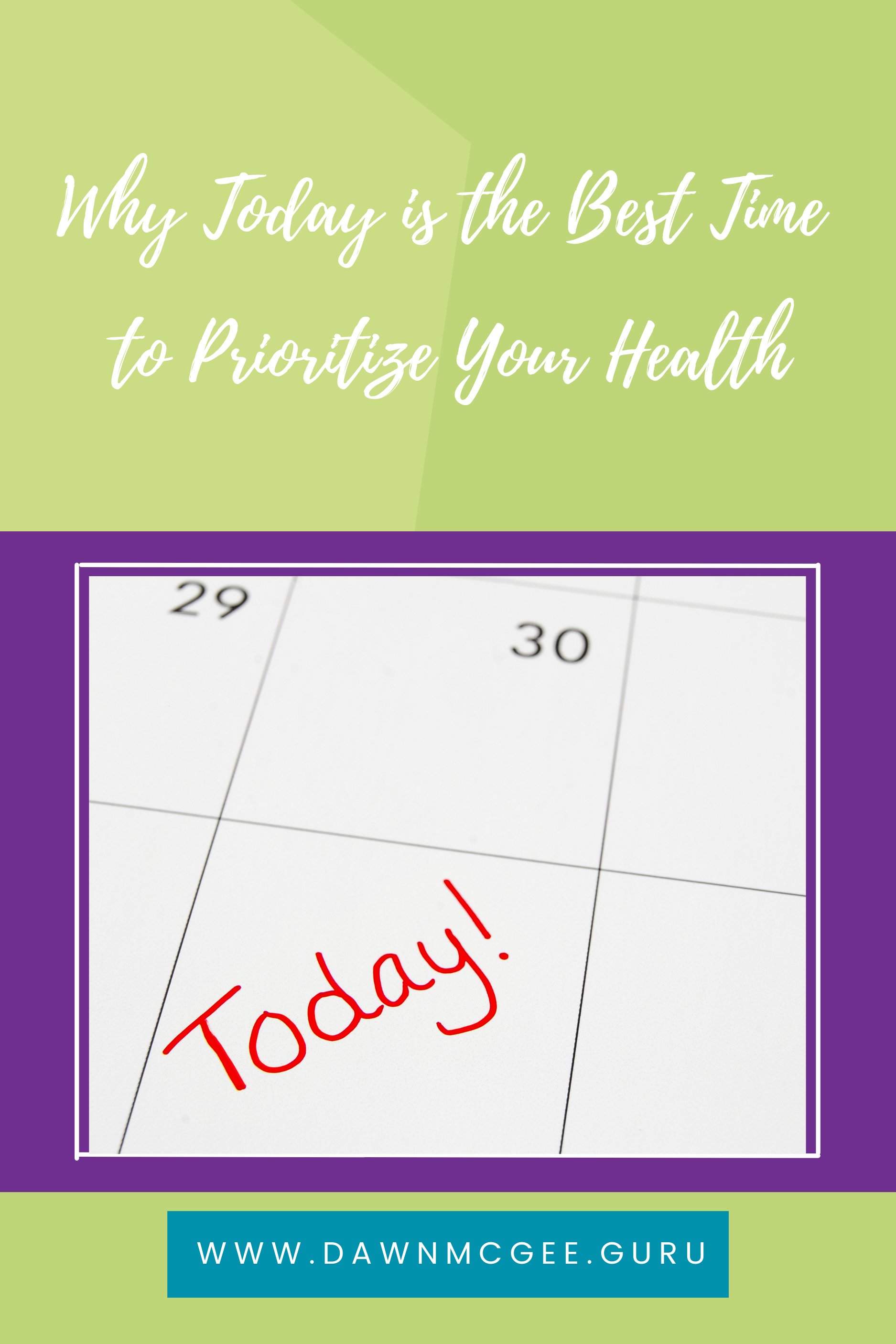 Why Today is the Best Time to Prioritize Your Health